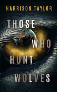 Those Who Hunt Wolves book cover