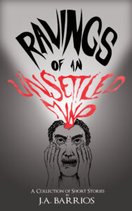 Ravings of an Unsettled Mind cover
