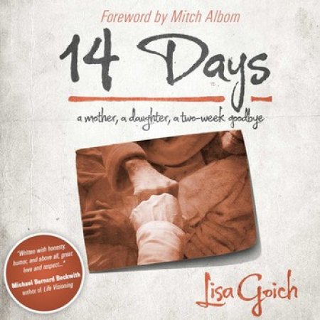14 Days: A Mother, A Daughter, a Two-Week Goodbye