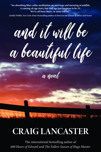 And It Will Be a Beautiful Life with blurbs on the cover
