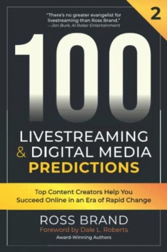 Book-Cover-100-Livestreaming-Digital-Media-Predictions-Volume-2-Top-Content-Creators-Help-You-Succeed-in-an-Era-of-Rapid-Change