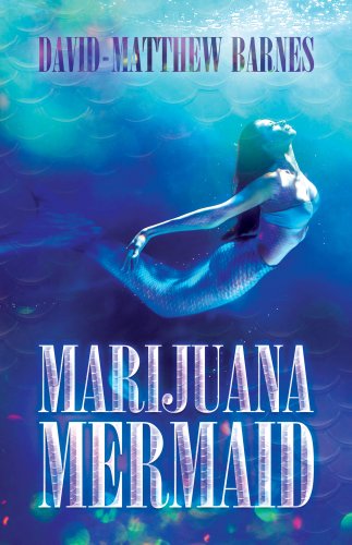 Marijuana-Mermaid-by-David-Matthew-Barnes