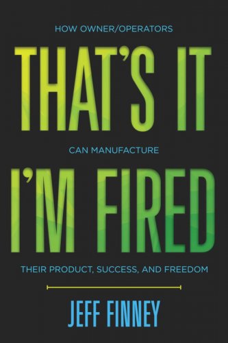 That's It, I'm Fired - Cover Image