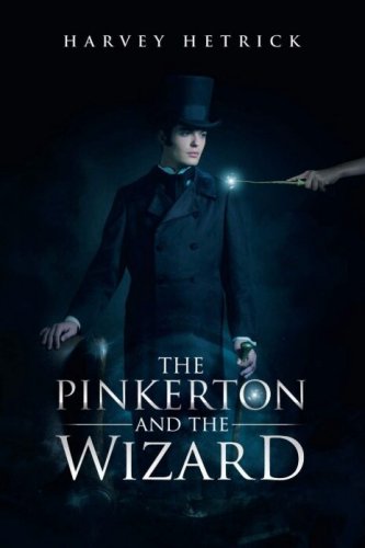The Pinkerton and the Wizard - Cover Image