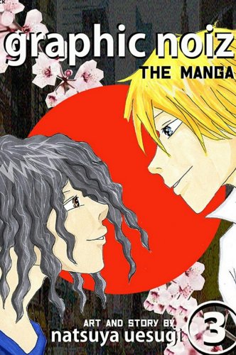 graphic noiz manga 3- my hafu artist love - Cover Image